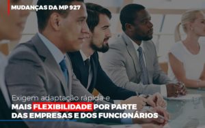 Mudancas Da Mp 927 Exigem Adaptacao Rapida E Mais Flexibilidade Notícias E Artigos Contábeis - Contabilidade em São Paulo -SP | Synergy Contabilidade Inteligente