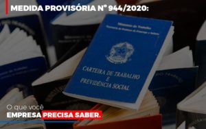 Medida Provisoria O Que Voce Empresa Precisa Saber Notícias E Artigos Contábeis - Contabilidade em São Paulo -SP | Synergy Contabilidade Inteligente