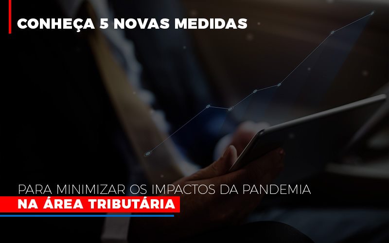 Medidas Para Minimizar Os Impactos Da Pandemia Na Area Tributaria Notícias E Artigos Contábeis - Contabilidade em São Paulo -SP | Synergy Contabilidade Inteligente