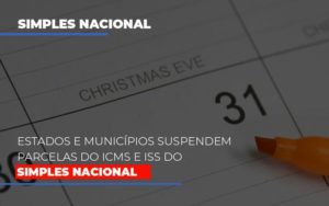 Suspensao De Parcelas Do Icms E Iss Do Simples Nacional Notícias E Artigos Contábeis - Contabilidade em São Paulo -SP | Synergy Contabilidade Inteligente