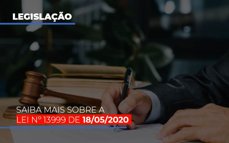 Lei N 13999 De 18 05 2020 Notícias E Artigos Contábeis - Contabilidade em São Paulo -SP | Synergy Contabilidade Inteligente