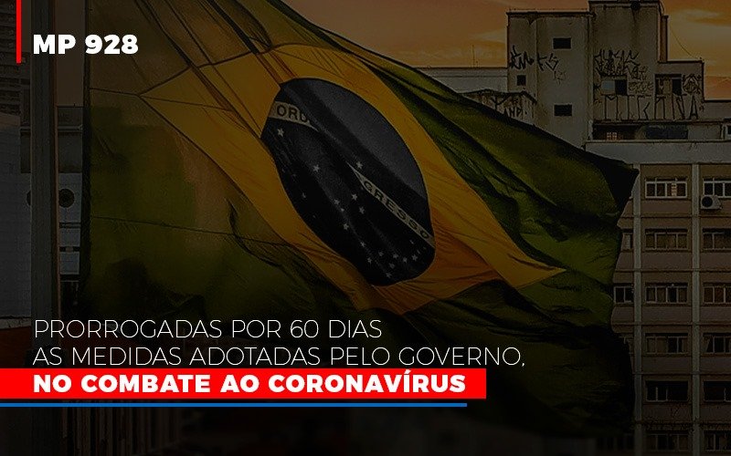 Mp 928 Prorrogadas Por 60 Dias As Medidas Provisorias Adotadas Pelo Governo No Combate Ao Coronavirus Notícias E Artigos Contábeis - Contabilidade em São Paulo -SP | Synergy Contabilidade Inteligente