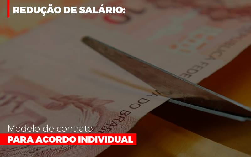 Reducao De Salario Modelo De Contrato Para Acordo Individual Notícias E Artigos Contábeis - Contabilidade em São Paulo -SP | Synergy Contabilidade Inteligente