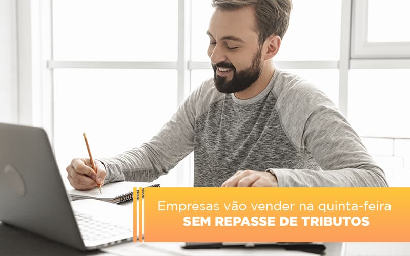 Empresas Vao Vender Na Quinta Feira Sem Repasse De Tributos Notícias E Artigos Contábeis - Contabilidade em São Paulo -SP | Synergy Contabilidade Inteligente