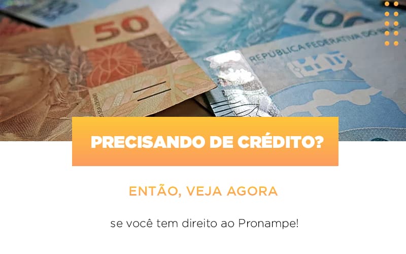 Precisando De Credito Entao Veja Se Voce Tem Direito Ao Pronampe Notícias E Artigos Contábeis - Contabilidade em São Paulo -SP | Synergy Contabilidade Inteligente