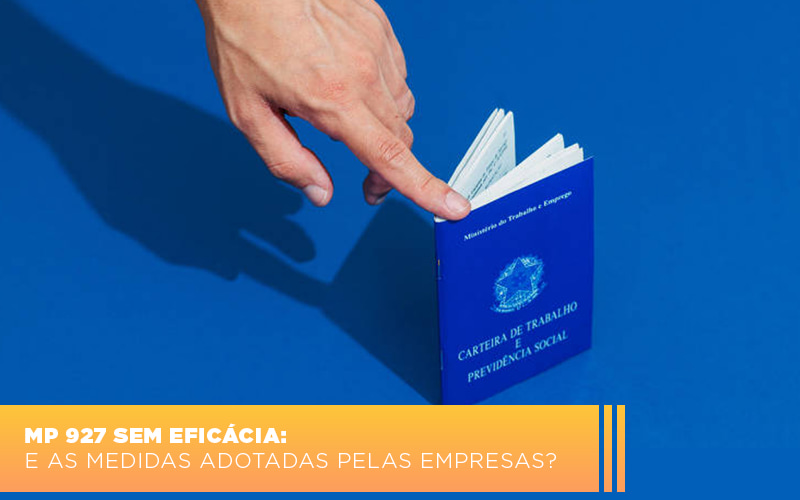 Mp 927 Sem Eficacia E As Medidas Adotadas Pelas Empresas - Contabilidade em São Paulo -SP | Synergy Contabilidade Inteligente