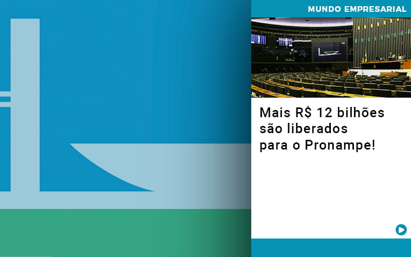 Mais De R S 12 Bilhoes Sao Liberados Para Pronampe - Contabilidade em São Paulo -SP | Synergy Contabilidade Inteligente