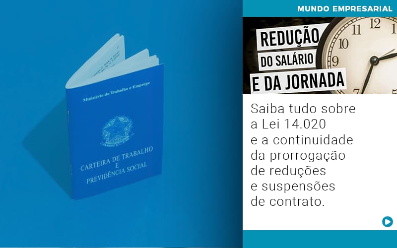 Saiba Tudo Sobre A Lei 14 020 E A Continuidade Da Prorrogacao De Reducoes E Suspensoes De Contrato - Contabilidade em São Paulo -SP | Synergy Contabilidade Inteligente