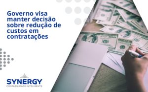 Governo Visa Manter Decisao Sobre Synergy - Contabilidade em São Paulo -SP | Synergy Contabilidade Inteligente