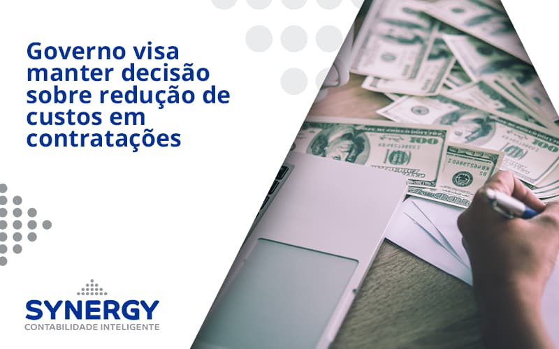 Governo Visa Manter Decisao Sobre Synergy - Contabilidade em São Paulo -SP | Synergy Contabilidade Inteligente