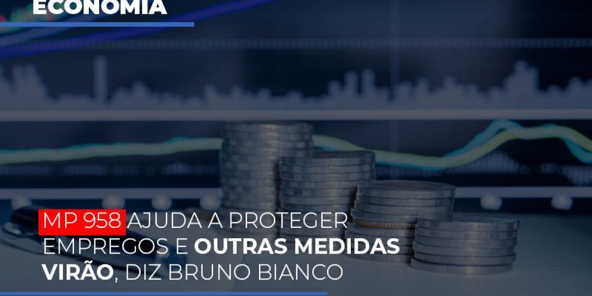 Mp 958 Ajuda A Proteger Empregos E Outras Medidas Virao Notícias E Artigos Contábeis - Contabilidade em São Paulo -SP | Synergy Contabilidade Inteligente
