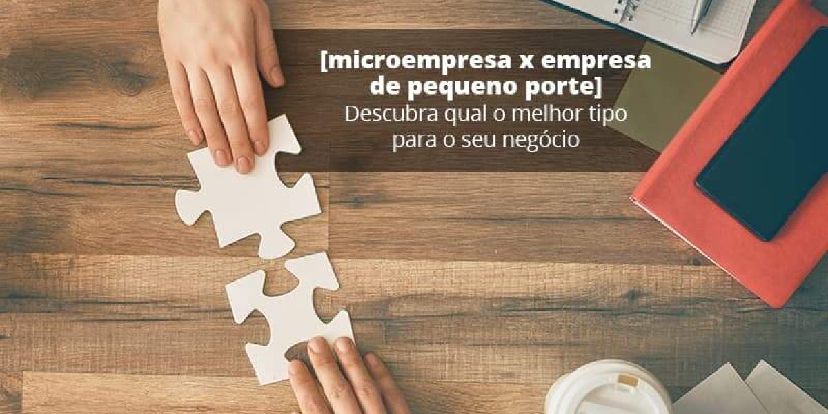 Microempresa X Empresa De Pequeno Porte Descubra Qual O Melhor Tipo Para O Seu Negocio Post (1) - Quero montar uma empresa