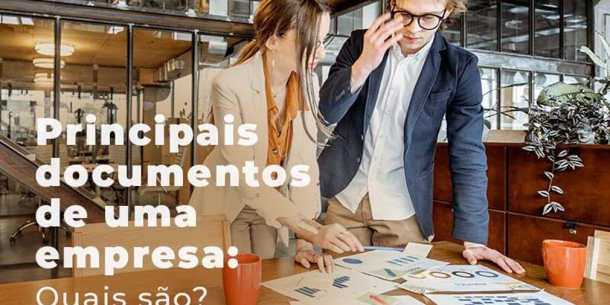 Principais Documentos De Uma Empresa Quais Sao Blog - Quero montar uma empresa
