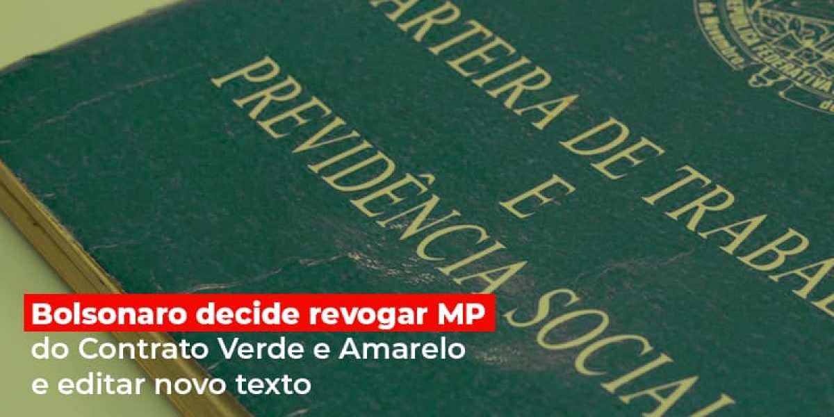 Bolsonaro Decide Revogar Mp Do Contrato Verde E Amarelo E Editar Novo Texto Notícias E Artigos Contábeis - Contabilidade em São Paulo -SP | Synergy Contabilidade Inteligente