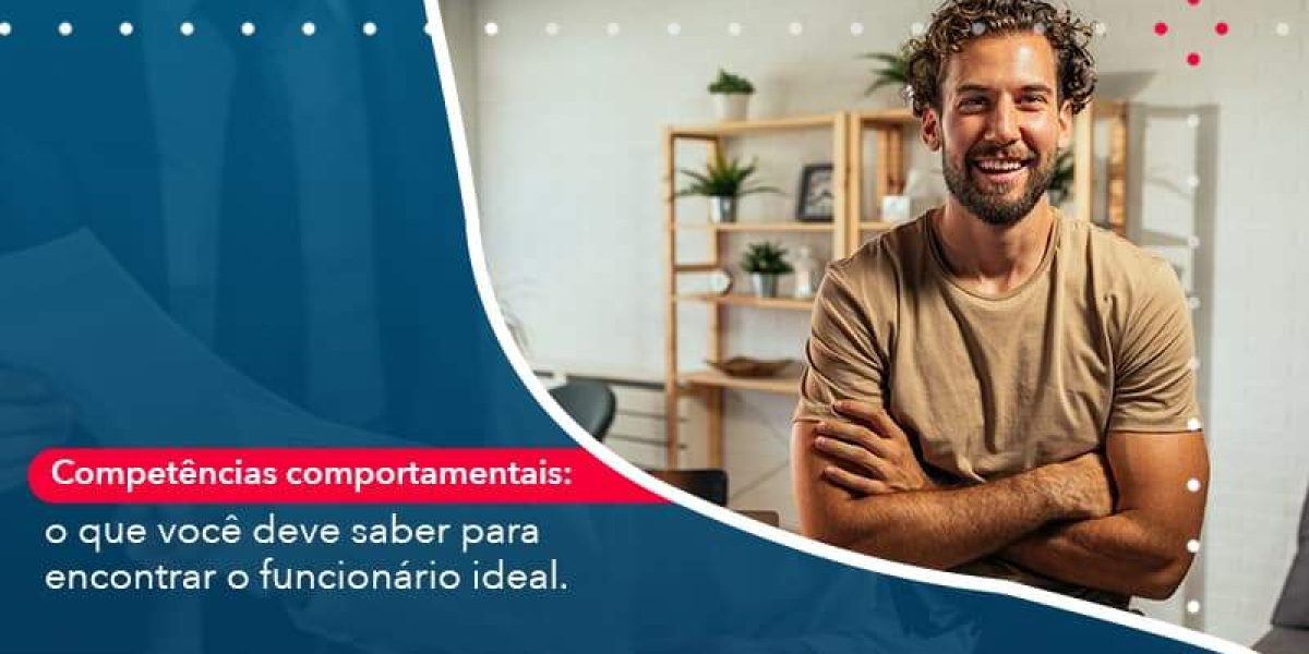 Competencias Comportamntais O Que Voce Deve Saber Para Encontrar O Funcionario Ideal Organização Contábil Lawini - Contabilidade em São Paulo -SP | Synergy Contabilidade Inteligente