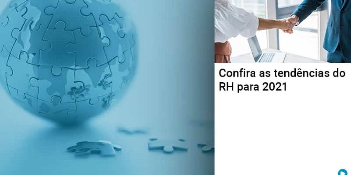 Confira As Tendencias Do Rh Para 2021 - Quero montar uma empresa