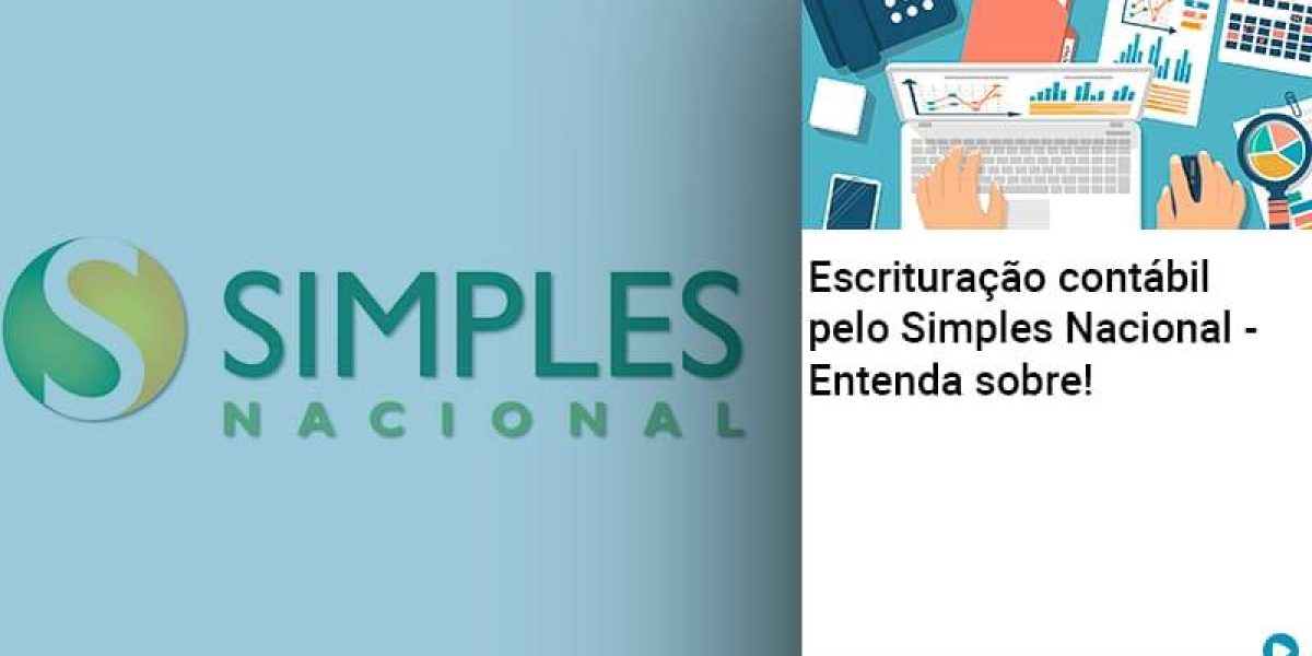 Escrituracao Contabil Pelo Simples Nacional Entenda Sobre - Quero montar uma empresa