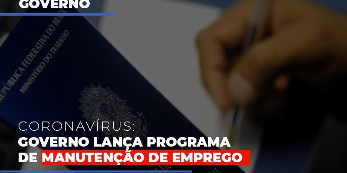 Governo Lanca Programa De Manutencao De Emprego Notícias E Artigos Contábeis - Contabilidade em São Paulo -SP | Synergy Contabilidade Inteligente