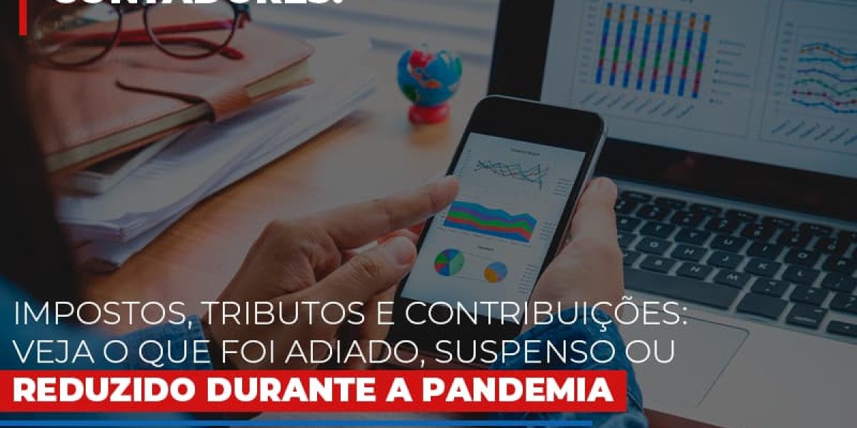 Impostos Tributos E Contribuicoes Veja O Que Foi Adiado Suspenso Ou Reduzido Durante A Pandemia Notícias E Artigos Contábeis - Contabilidade em São Paulo -SP | Synergy Contabilidade Inteligente