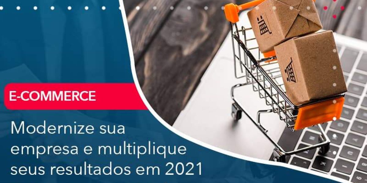 Modernize Sua Empresa E Multiplique Seus Resultados Em 2021 Com O E Commerce Organização Contábil Lawini - Contabilidade em São Paulo -SP | Synergy Contabilidade Inteligente