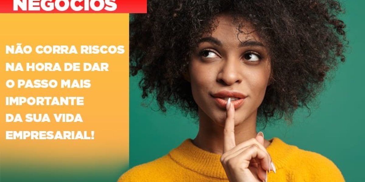 Nao Corra Riscos Na Hora De Dar O Passo Mais Importante Da Sua Vida Empresarial Notícias E Artigos Contábeis - Contabilidade em São Paulo -SP | Synergy Contabilidade Inteligente
