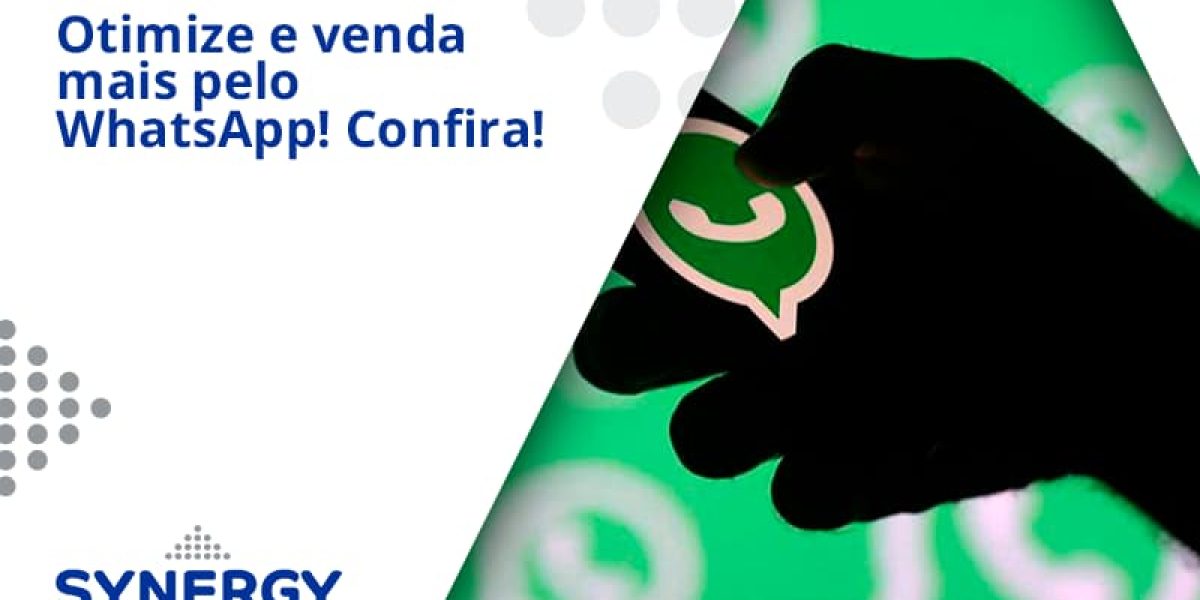 Otimize E Venda Mais Pelo Whatsapp Confira Synergy - Contabilidade em São Paulo -SP | Synergy Contabilidade Inteligente