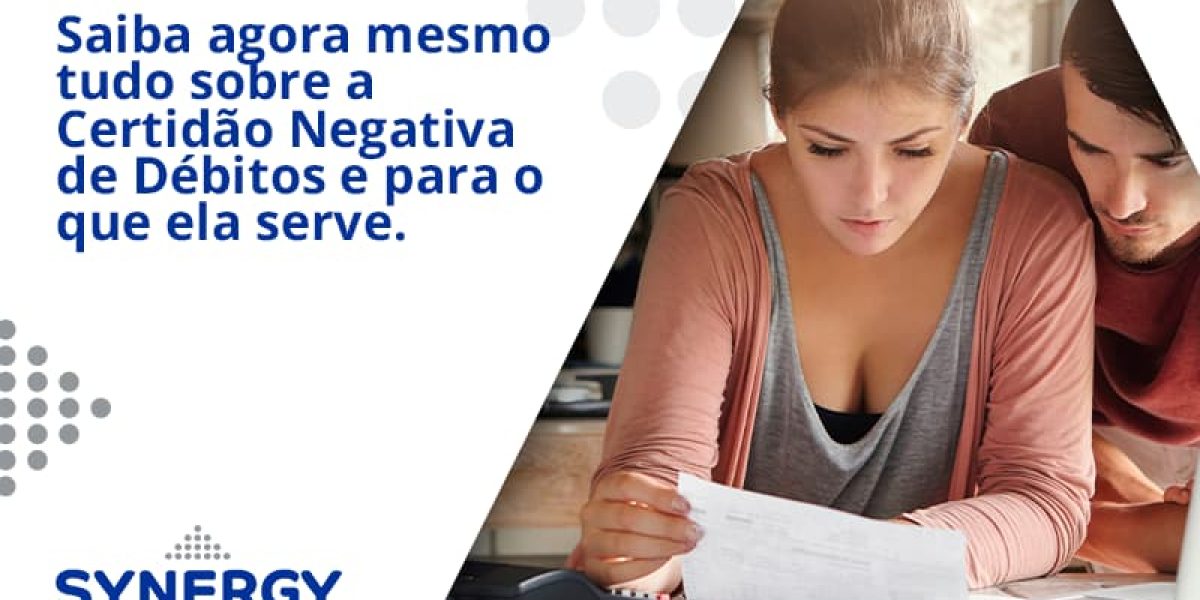 Saiba Agora Mesmo Tudo Sobre A Certidao Negativa E Para O Que Ela Serve Synergy - Contabilidade em São Paulo -SP | Synergy Contabilidade Inteligente