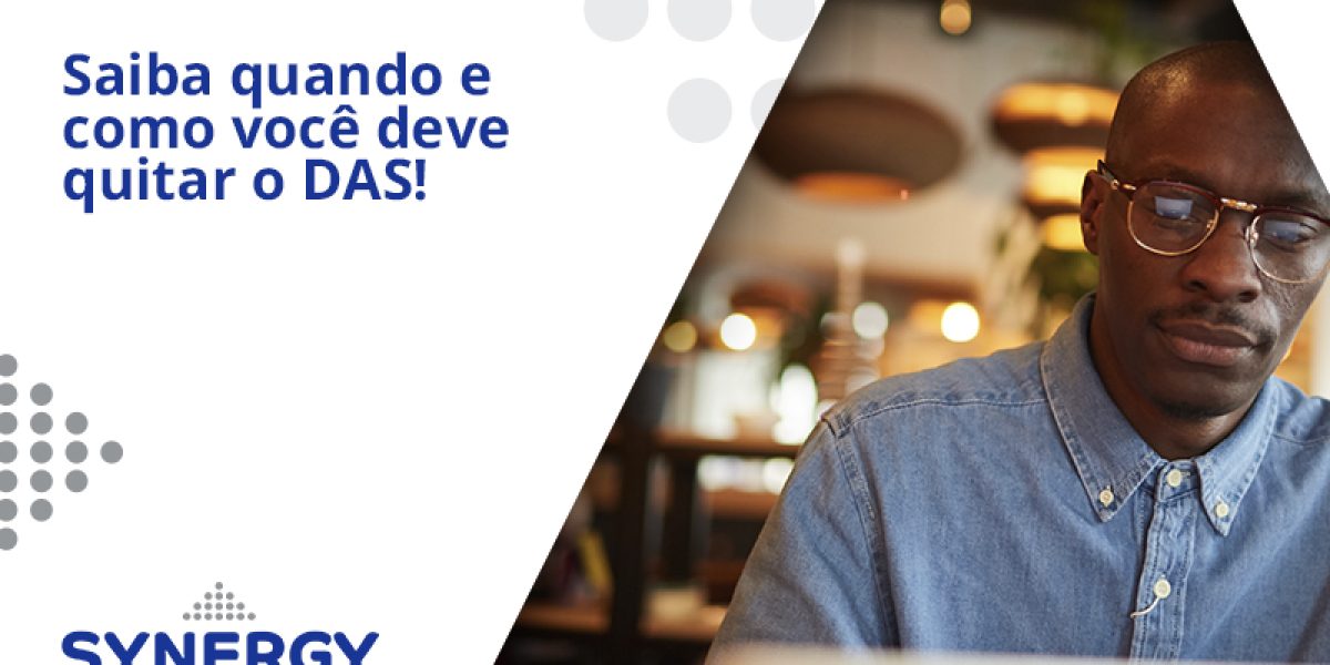 Saiba Quando E Como Voce Deve Quitar O Das Sinergy - Contabilidade em São Paulo -SP | Synergy Contabilidade Inteligente