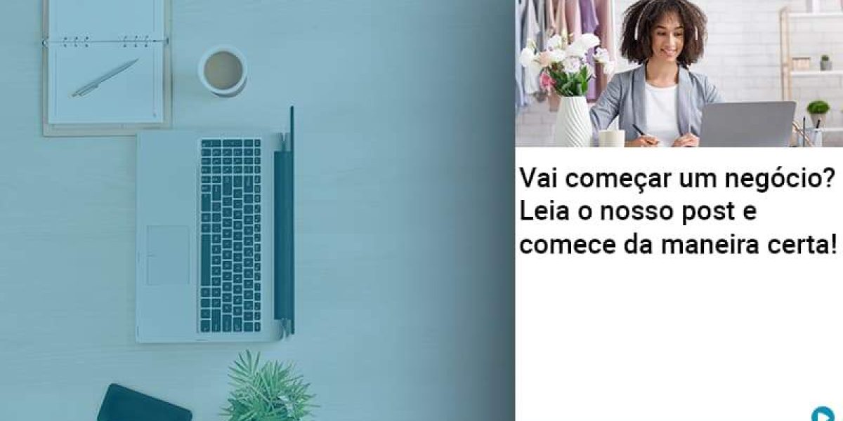 Vai Comecar Um Negocio Leia Nosso Post E Comece Da Maneira Certa - Quero montar uma empresa