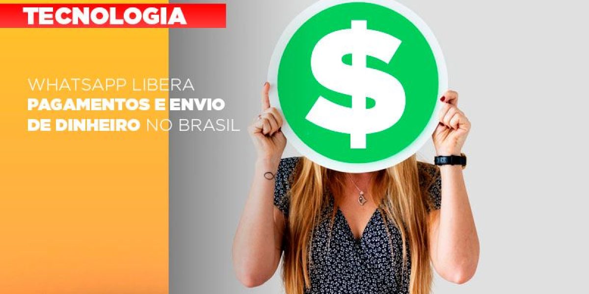 Whatsapp Libera Pagamentos Envio Dinheiro Brasil Notícias E Artigos Contábeis - Contabilidade em São Paulo -SP | Synergy Contabilidade Inteligente
